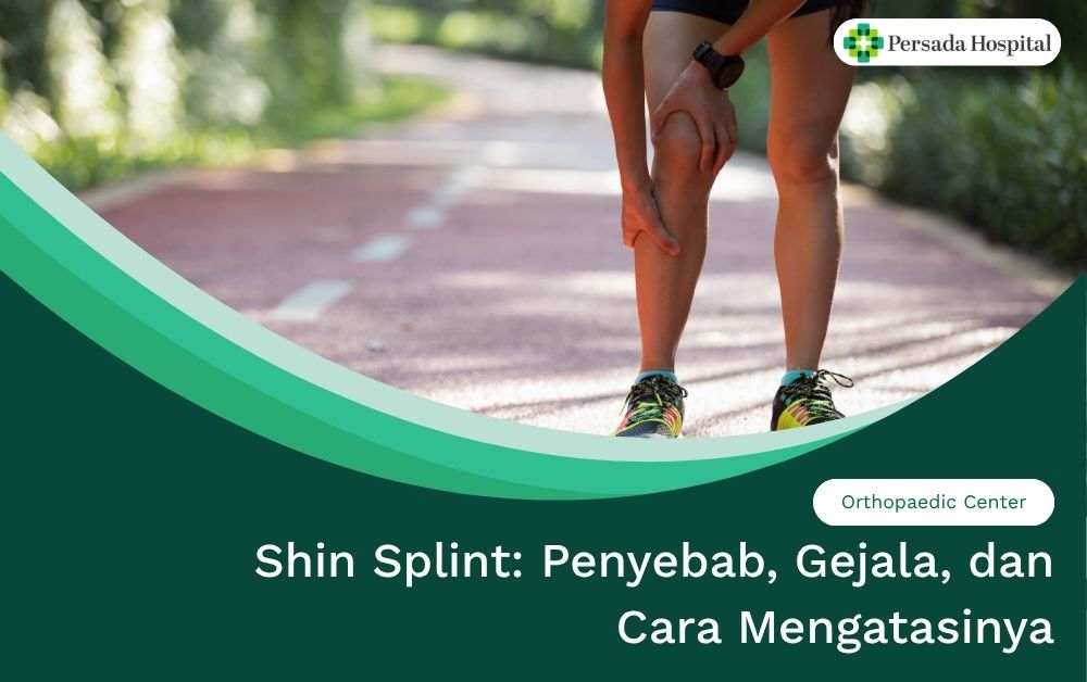Shin Splint: Penyebab, Gejala, dan Cara Mengatasinya
